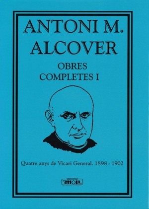 OBRES COMPLETES,I.QUATRE ANYS DE VICARI GENERAL