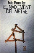 EL NAIXEMENT DEL METRE (C.BUTXACA)