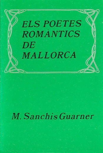 ELS POETES ROMÀNTICS DE MALLORCA