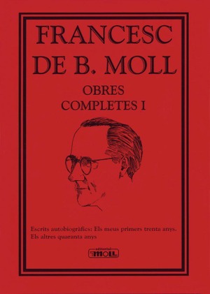 OBRES COMPLETES 1. FRANCESC DE B. MOLL