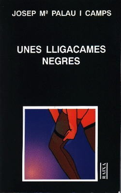 UNES LLIGACAMES NEGRES