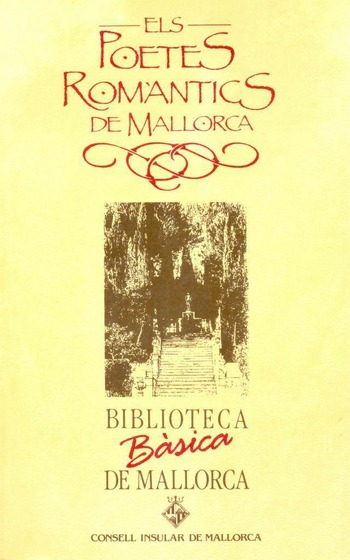 ELS POETES ROMÀNTICS DE MALLORCA. (BBM)