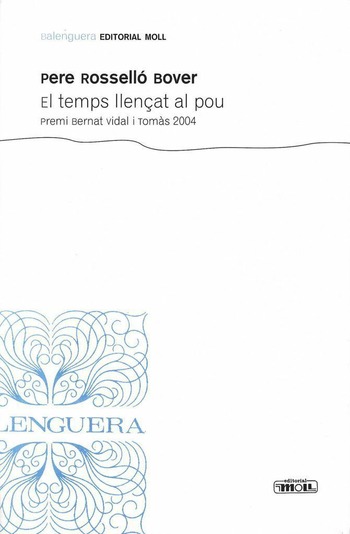 EL TEMPS LLENÇAT AL POU