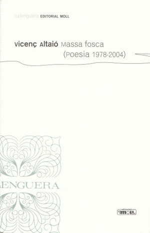 MASSA FOSCA (POESIA 1978-2004)