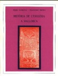 HISTÒRIA DE L'ESGLÉSIA A MALLORCA
