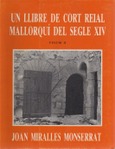UN LLIBRE DE CORT REIAL MALLORQUÍ DEL SEGLE XIV, VOL. II