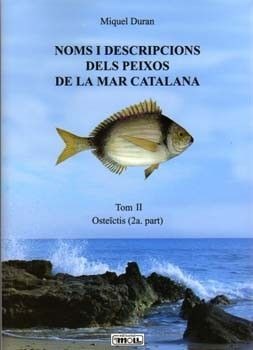 NOMS I DESCRIPCIONS DELS PEIXOS DE LA MAR CATALANA, II
