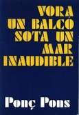 VORA UN BALCÓ SOTA UN MAR INAUDIBLE
