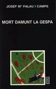 MORT DAMUNT LA GESPA