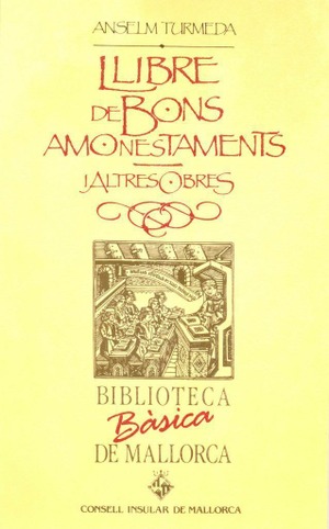 LLIBRE DE BONS AMONESTAMENTS I ALTRES OBRES (BBM)