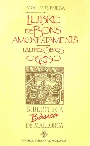 LLIBRE DE BONS AMONESTAMENTS I ALTRES OBRES (BBM)