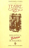 TEATRE. BARTOMEU FERRÀ (BBM)