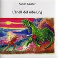 L'ANELL DEL NIBELUNG -COL. TITELLES-