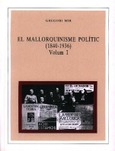 EL MALLORQUINISME POLÍTIC, 2 VOLS.