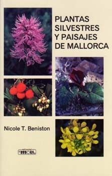 PLANTAS SILVESTRES Y PAISAJES DE MALLORC
