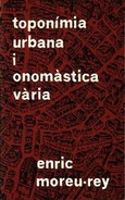 TOPONÍMIA URBANA I ONOMÀSTICA VÀRIA