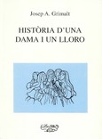 HISTÒRIA D'UNA DAMA I UN LLORO