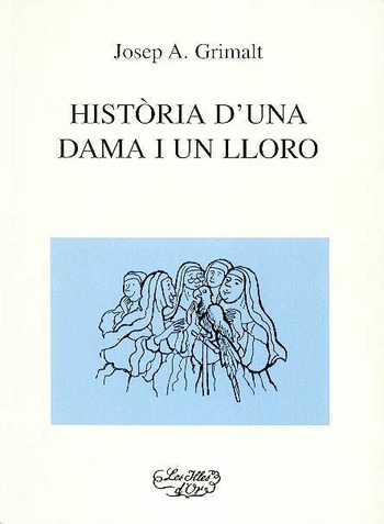HISTÒRIA D'UNA DAMA I UN LLORO