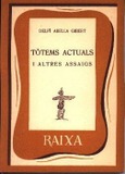 TÒTEMS ACTUALS I ALTRES ASSAIGS