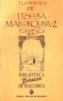 POETES DE L'ESCOLA MALLORQUINA, 2 (BBM)