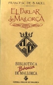 EL PARLAR DE MALLORCA (BBM) -N.ED.