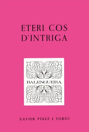 ETERI COS D'INTRIGA