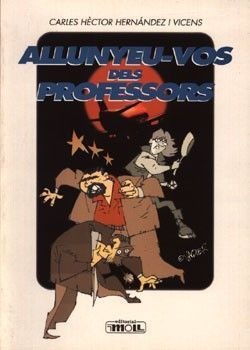 ALLUNYEU-VOS DELS PROFESSORS