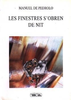 LES FINESTRES S'OBREN DE NIT