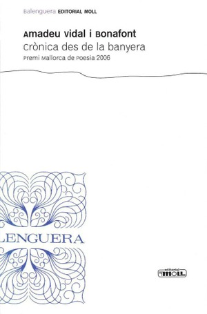 CRÒNICA DES DE LA BANYERA