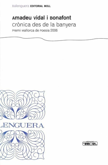 CRÒNICA DES DE LA BANYERA