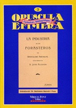 LA INDÚSTRIA DE LOS FORASTEROS