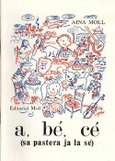 A, BÉ, CÉ (SA PASTERA JA LA SÉ) 1