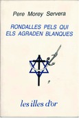 RONDALLES PELS QUI ELS AGRADEN BLANQUES