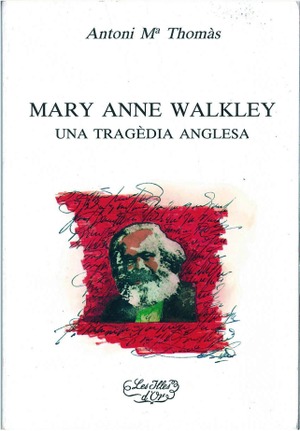 MARY ANNE WALKLEY, UNA TRAGÈDIA ANGLESA