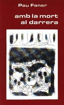 AMB LA MORT AL DARRERA