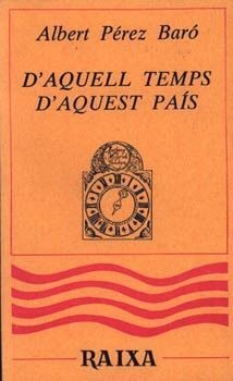 D'AQUELL TEMPS, D'AQUEST PAÍS