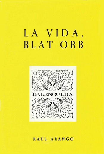 LA VIDA, BLAT ORB