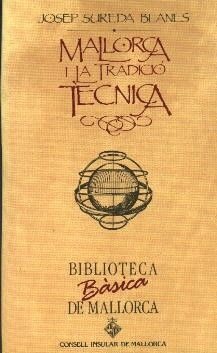 MALLORCA I LA TRADICIÓ TÈCNICA (BBM)