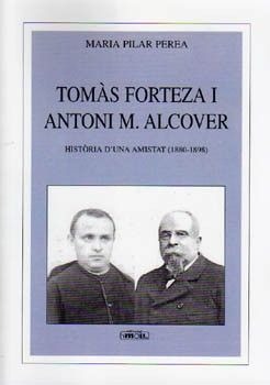 TOMÀS FORTEZA I ANTONI MARIA ALCOVER