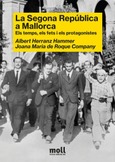 LA SEGONA REPÚBLICA A MALLORCA.