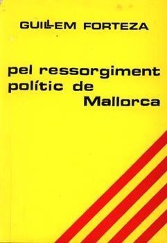 PEL RESSORGIMENT POLÍTIC MALLORCA