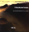 TRAMUNTANA.LES MUNTANYES DE LA MAR