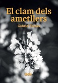 EL CLAM DELS AMETLLERS