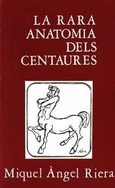 LA RARA ANATOMIA DELS CENTAURES