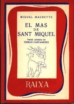 EL MAS DE SANT MIQUEL