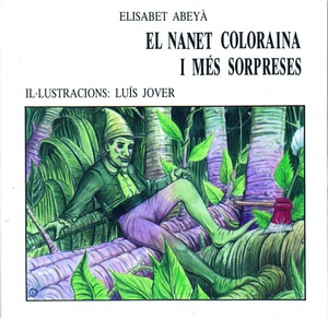 EL NANET COLORAINA I MÉS SORPRESES
