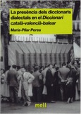 LA PRESÈNCIA DELS DICCIONARIS DIALECTALS AL DCVB