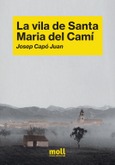 LA VILA DE SANTA MARIA DEL CAMÍ
