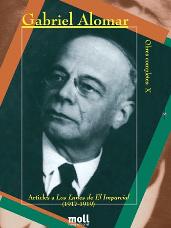 ARTICLES A LOS LUNES DE EL IMPARCIAL (1917-1919)