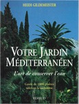 VOTRE JARDIN MEDITERRANEEN